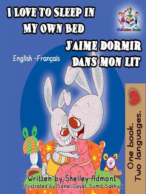 cover image of I Love to Sleep in My Own Bed J'aime dormir dans mon lit
